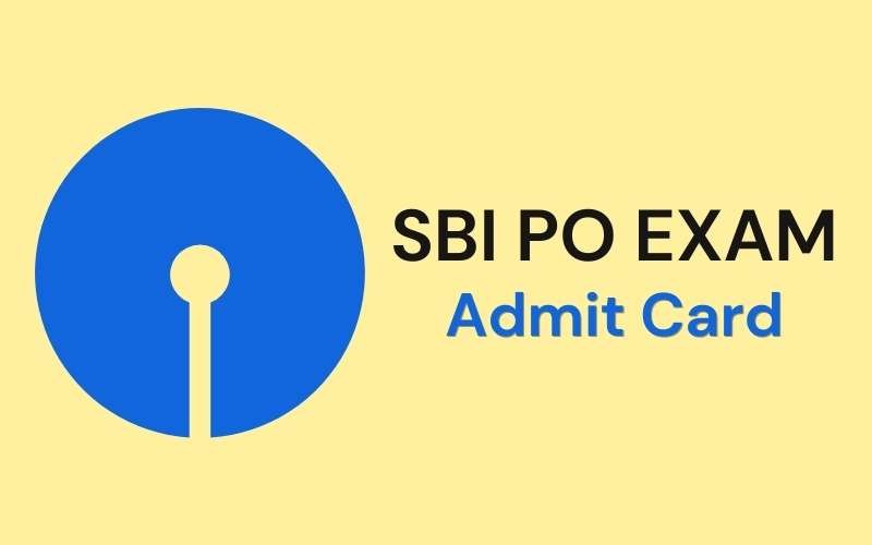 SBI PO Admit Card 2022 is Out Now